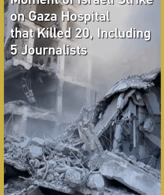 Israeli Airstrike on Gaza Hospital Kills 20, Including 5 Journalists Israeli_Airstrike_on_Gaza_Hospital_Kills_20__Including_5_Journalists video poster