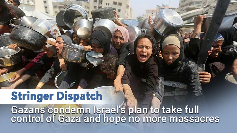 Gaza Residents Condemn Israel’s City Takeover Plan video poster