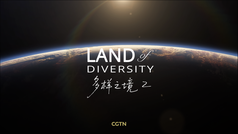 Land of Diversity2: CGTN’s Eco-Doc Adventure Premieres Aug 15 Land of Diversity2: CGTN’s Eco-Doc Adventure Premieres Aug 15 video poster