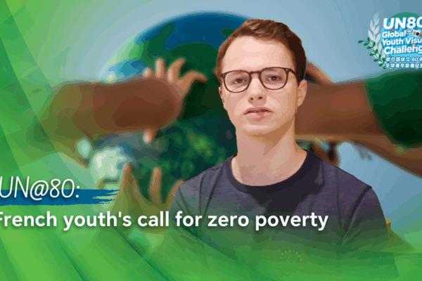 UN@80: French Youth Edward’s Plan to Eradicate Extreme Poverty UN@80: French Youth Edward’s Plan to Eradicate Extreme Poverty video poster
