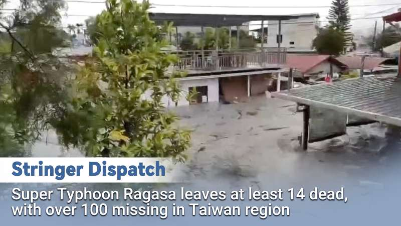 Super_Typhoon_Ragasa__14_Dead__100__Missing_in_Taiwan_Region video poster