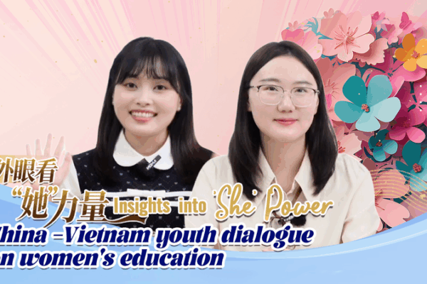 Chinese mainland-Vietnam Youth Chat: Women’s Education Soars 🎓 Chinese mainland-Vietnam Youth Chat: Women’s Education Soars 🎓 video poster