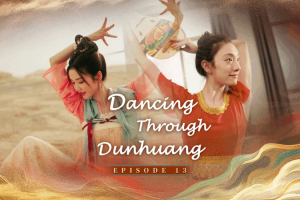 When Past Meets Present: Dunhuang’s Time-Travel Dance When Past Meets Present: Dunhuang’s Time-Travel Dance video poster