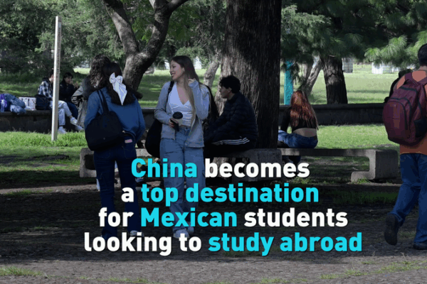 Chinese mainland Tops List for Mexican Students Studying Abroad Chinese_mainland_Tops_List_for_Mexican_Students_Studying_Abroad video poster