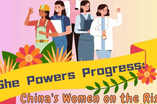 She Powers Progress: Women in the Chinese Mainland on the Rise She_Powers_Progress__Women_in_the_Chinese_Mainland_on_the_Rise
