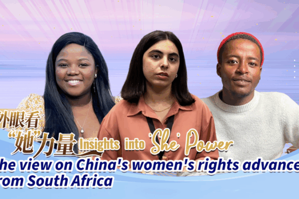 South Africans Spotlight Advances in China’s Women Empowerment South_Africans_Spotlight_Advances_in_China_s_Women_Empowerment video poster