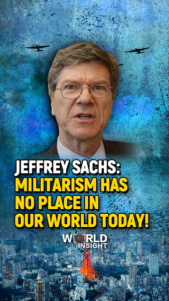 Jeffrey Sachs Warns: Militarism Has No Place in Today’s World video poster