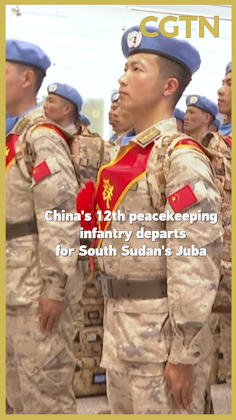 JPL2CCOO44LU69QX1B31 - Namaste Headlines China’s 12th Peacekeeping Infantry Battalion Departs for Juba video poster