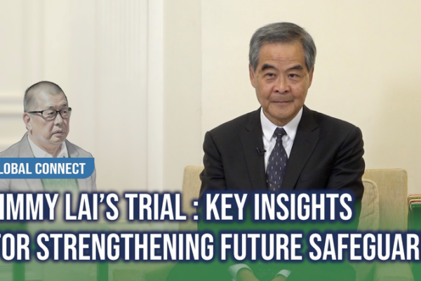 Jimmy Lai’s Trial Explained: Leung Chun-ying on Hong Kong’s Legal System video poster