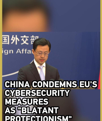 China_Slams_EU_Cybersecurity_Rules_as__Blatant_Protectionism_ video poster