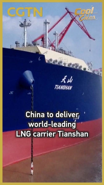 China_s_New_LNG_Carrier_Tianshan_to_Debut_This_Month video poster